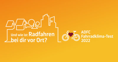 Fahrradklima_Test des ADFC 2022
